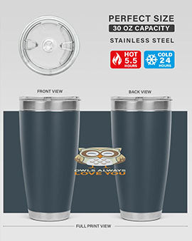 Cute Owl Always Love You A TurtleRabbit 3#- owl- Tumblers