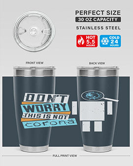 Dont worry this is not corona Style 54#- corona virus- Tumbler