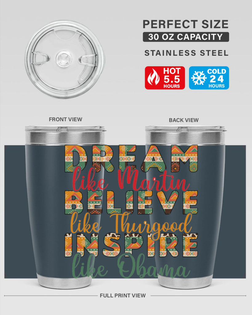 Dream Believe Inspire Junteenth Png 31#- Juneteenth- tumbler
