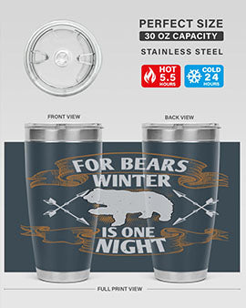 For bears, winter is one night 53#- Bears- Tumbler