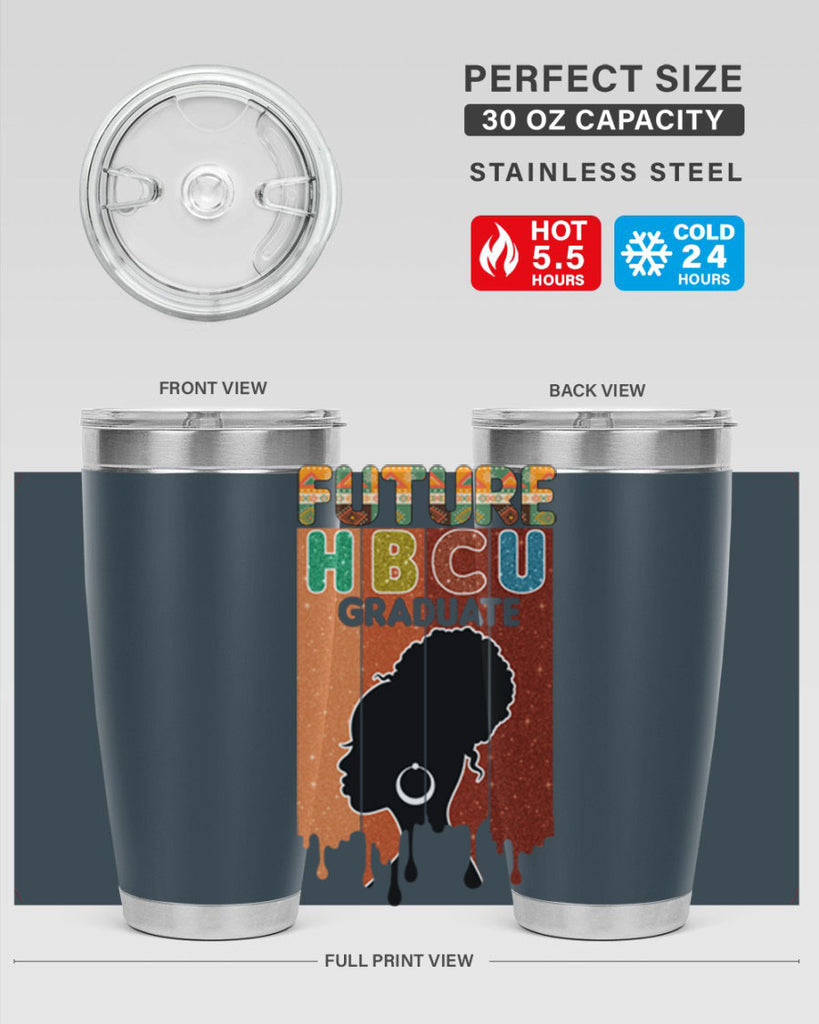 Future Hbcu Grad History Black Melanin 21#- Juneteenth- tumbler