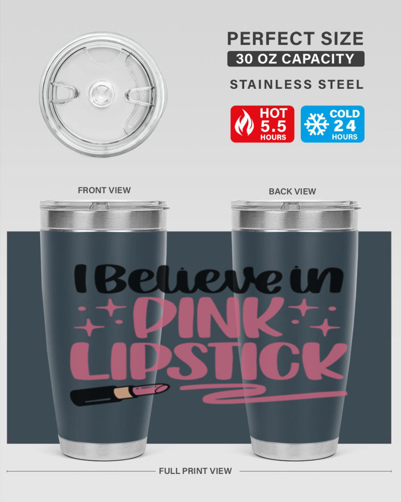 I Believe In Pink Lipstick Style 85#- make up- Tumbler