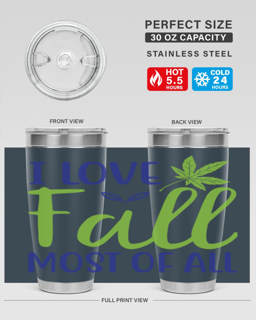 I Love Fall Most of All 329#- fall- Tumbler