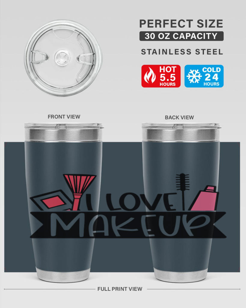 I Love Makeup Style 81#- make up- Tumbler
