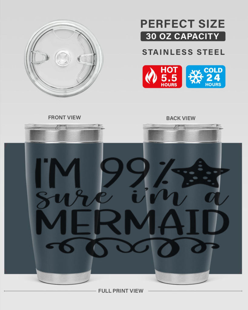 Im Sure Im A 251#- mermaid- Tumbler