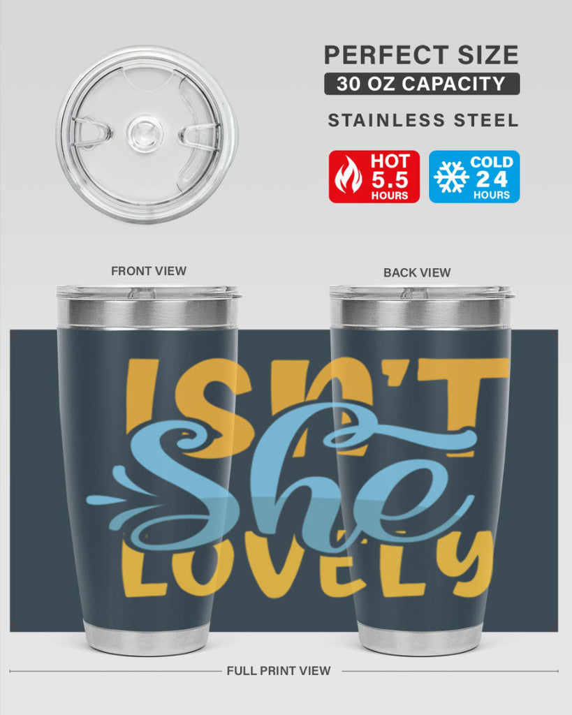 Isnt She Lovely Style 237#- baby- tumbler