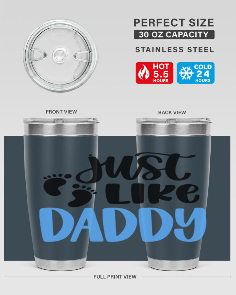 Just Like Daddy Style 77#- baby- tumbler