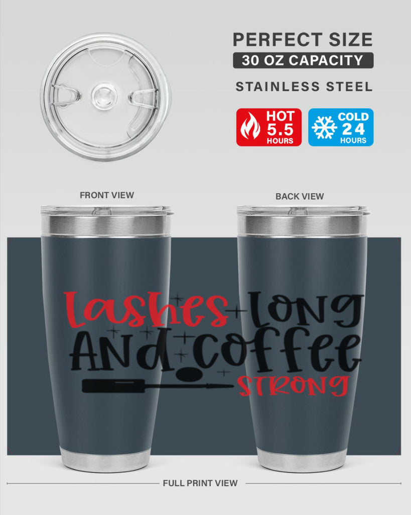 Lashes Long And Coffee Strong Style 232#- make up- Tumbler