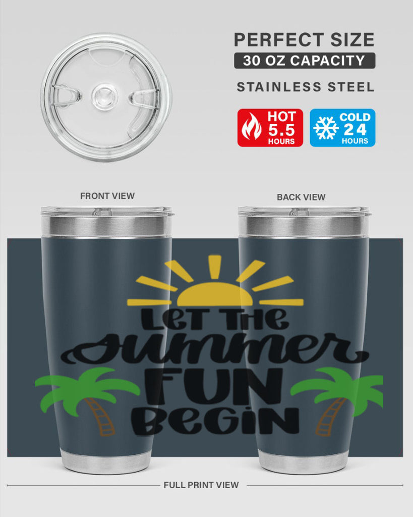 Let The Summer Fun Begin Style 35#- summer- Tumbler