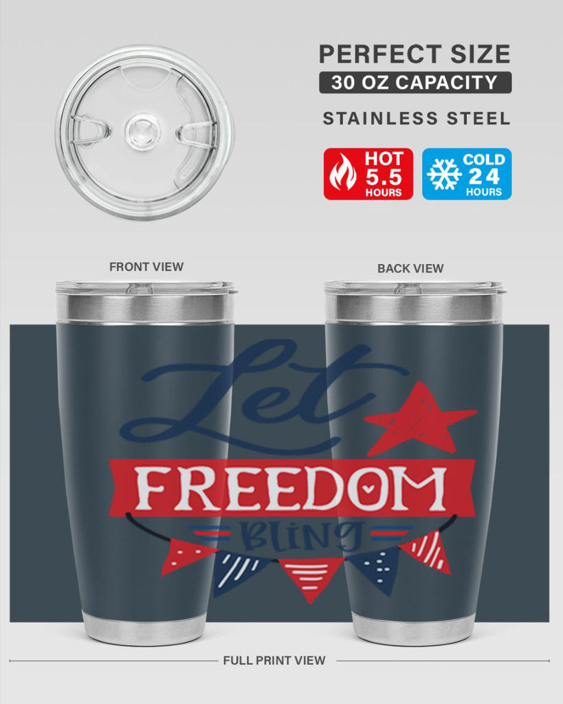 Let freedom bling Style 78#- Fourt Of July- Tumbler