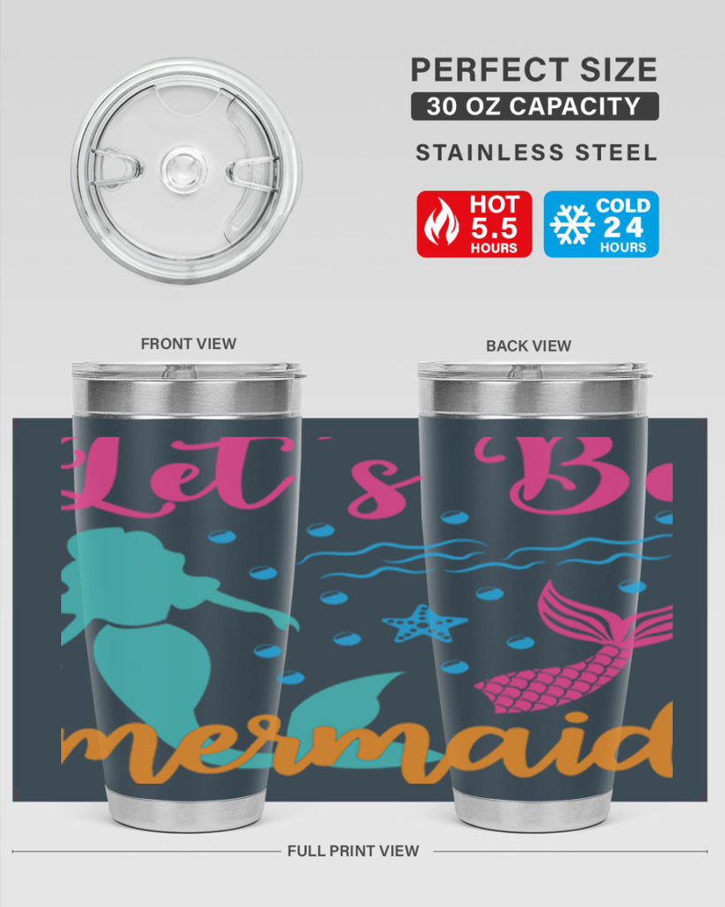 Lets Be Mermaids Design 301#- mermaid- Tumbler