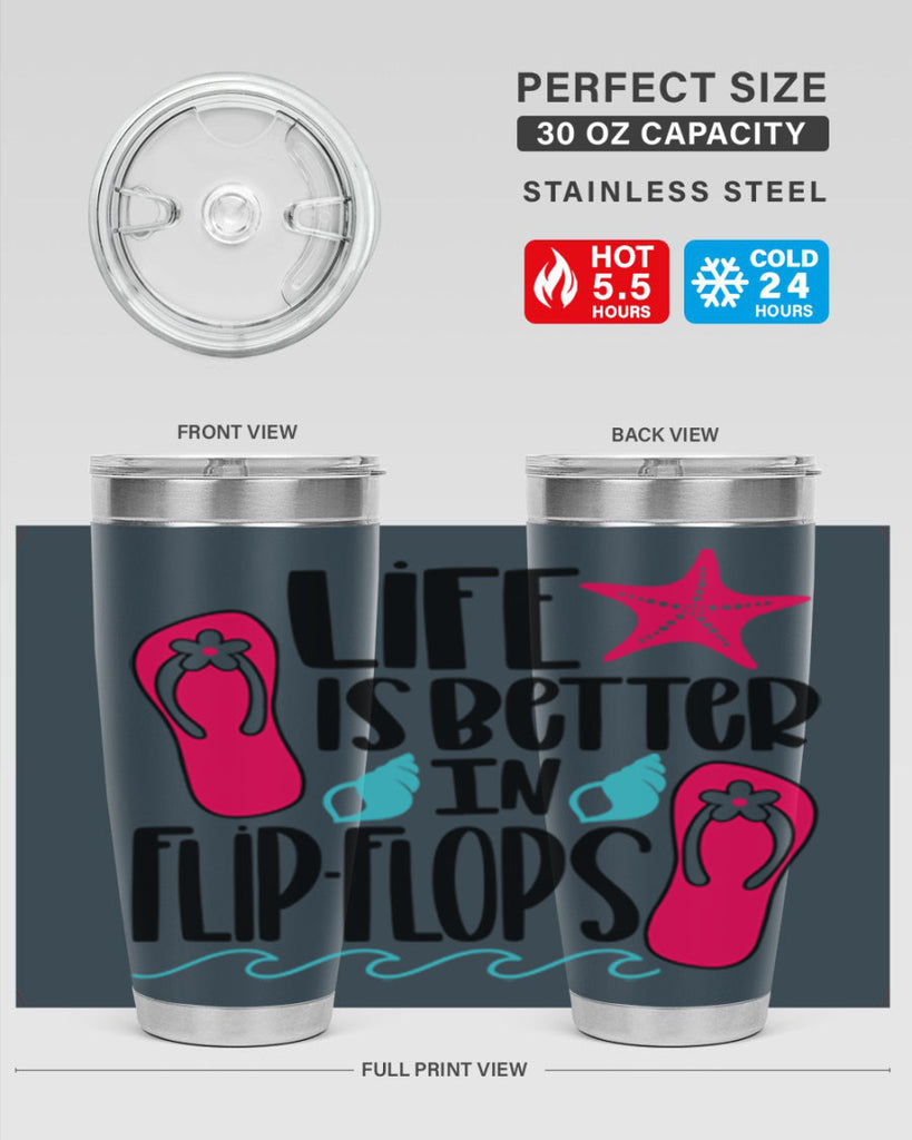Life Is Better Is FlipFlops Style 31#- summer- Tumbler