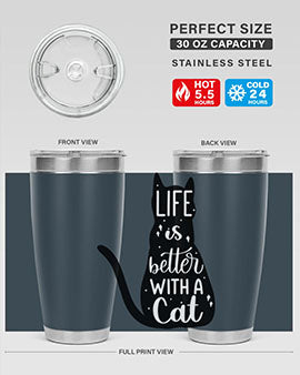 Life Is Better With A Cat Style 98#- cat- Tumbler