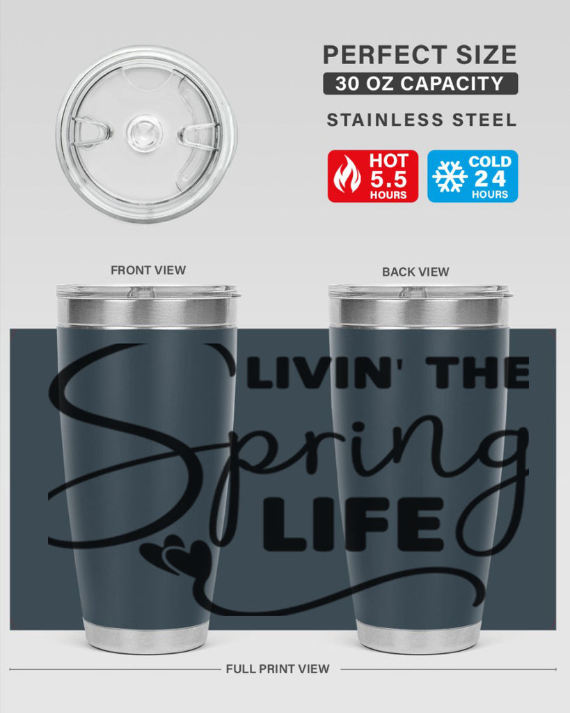 Livin' the Spring Life316#- spring- Tumbler
