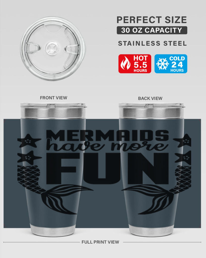 Mermaids have more fun 492#- mermaid- Tumbler