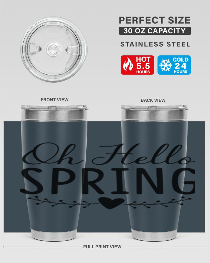 Oh Hello Spring 363#- spring- Tumbler