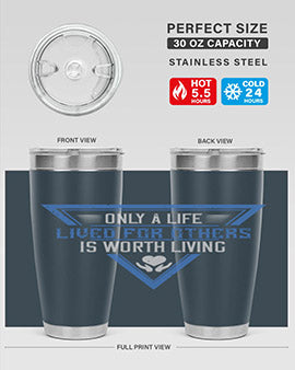 Only a life lived for others is worth living Style 39#- volunteer- Tumbler