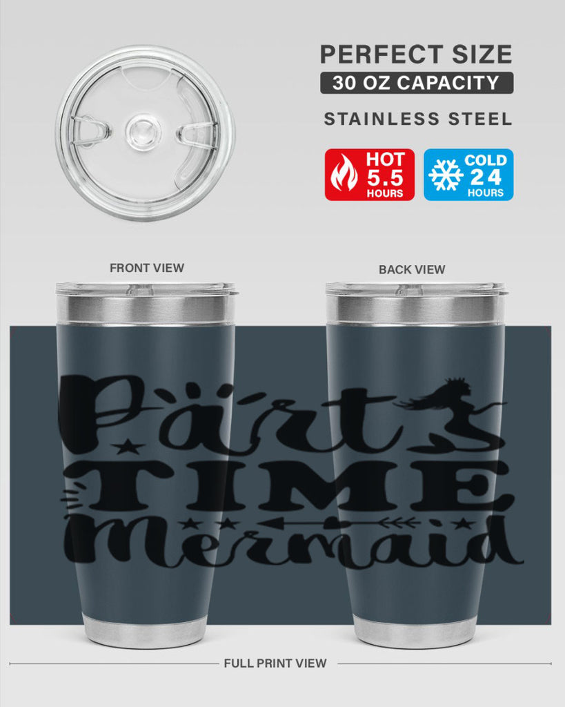 Part Time Mermaid design 535#- mermaid- Tumbler