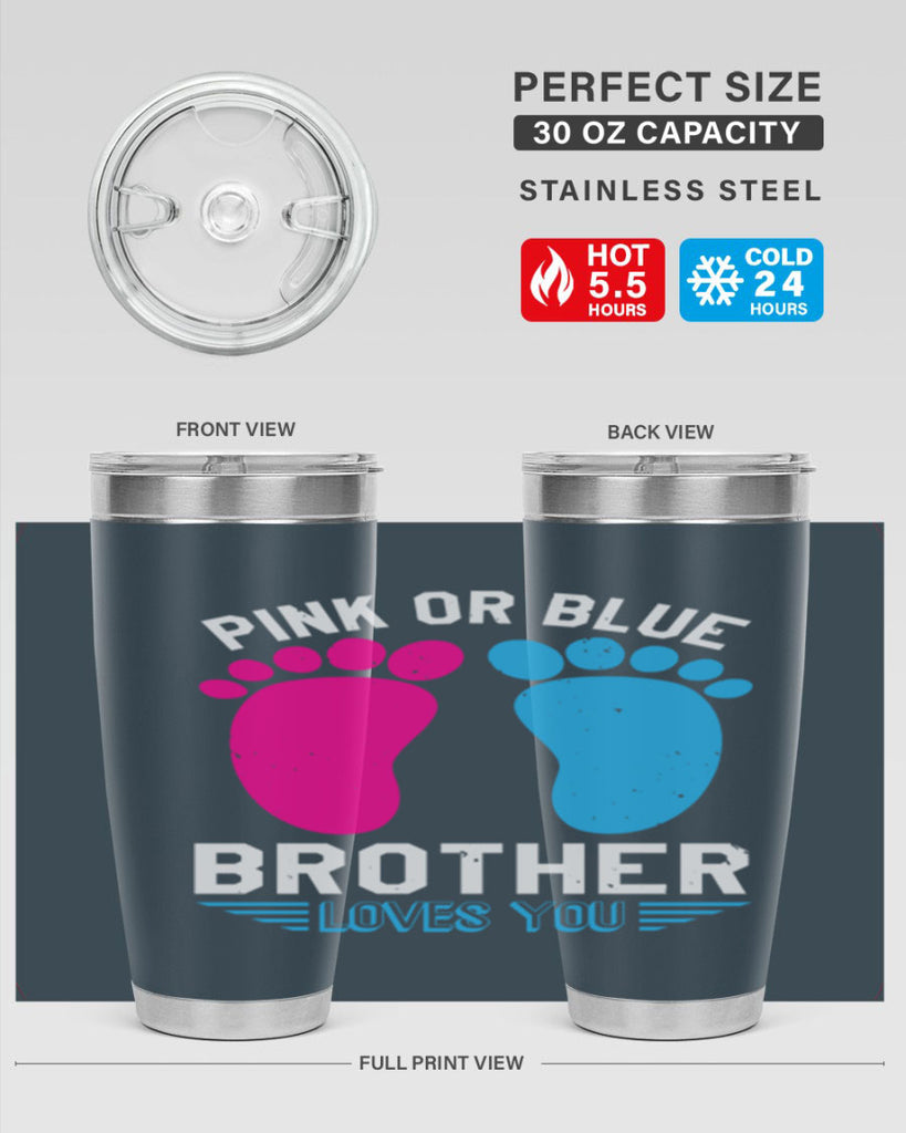 Pink or Blue brother loves you Style 22#- baby shower- tumbler