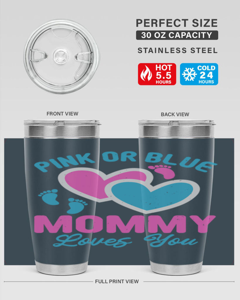Pink or blue mommy loves you Style 180#- baby- tumbler