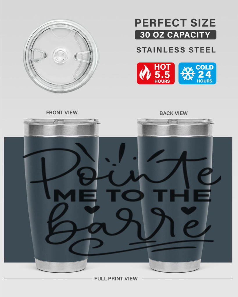 Pointe Me to the Barre 70#- ballet- Tumbler