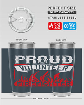 Proud Volunteer Firefighter Style 35#- volunteer- Tumbler