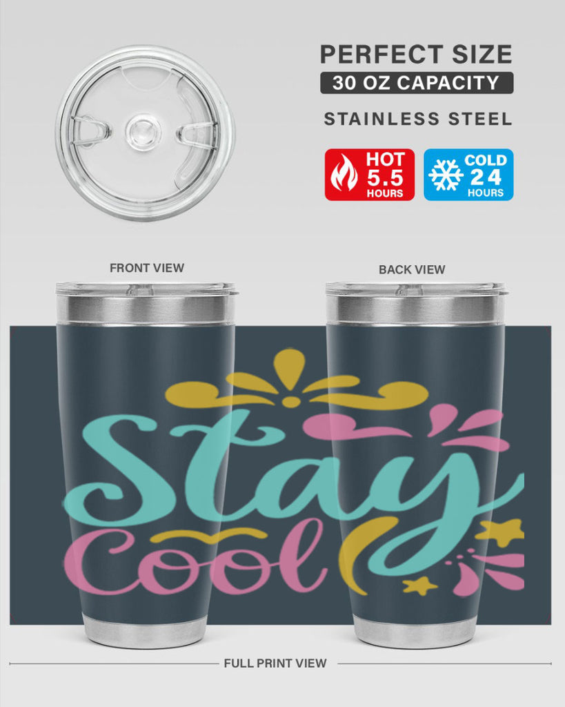 STAY COOL Style 3#- summer- Tumbler