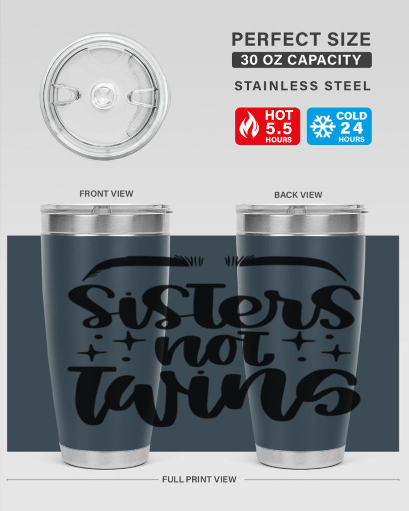 Sister Not Twins Style 23#- make up- Tumbler