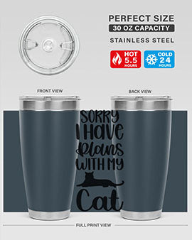 Sorry I Have Plans Style 105#- cat- Tumbler