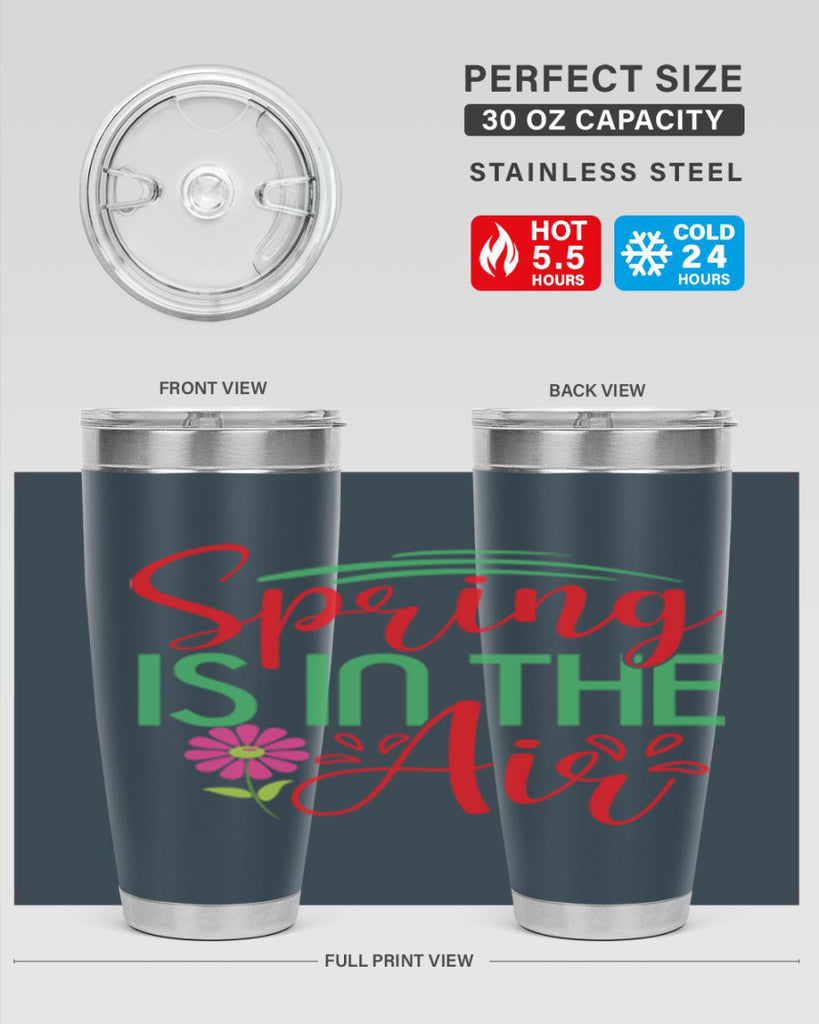 Spring Is In The Air 461#- spring- Tumbler