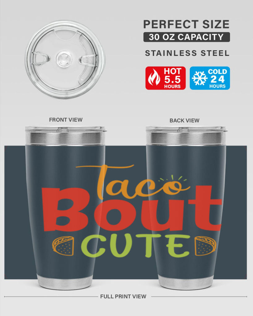 Taco Bout cute Style 198#- baby- tumbler