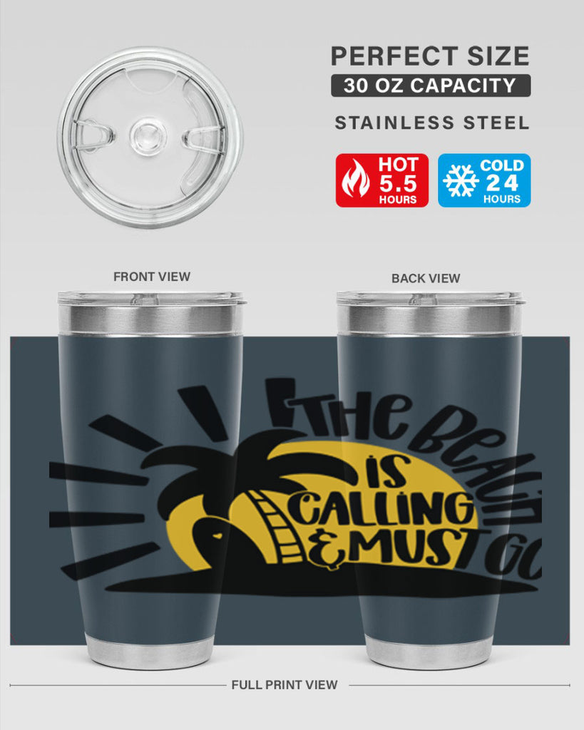 The Beach Is Calling Must Go Style 13#- summer- Tumbler