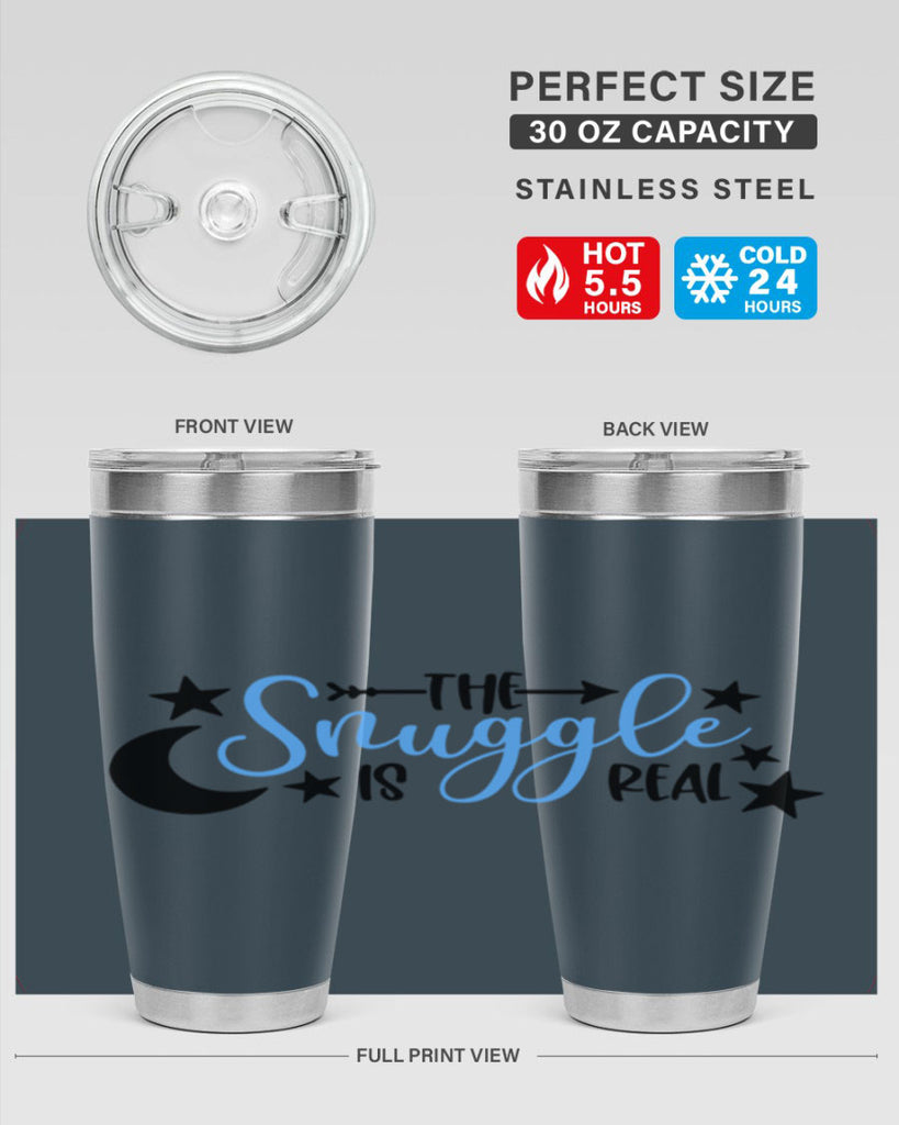 The Snuggle Is Real Style 18#- baby- tumbler