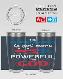 The coronavirus is not more powerful than God Style 21#- corona virus- Tumbler