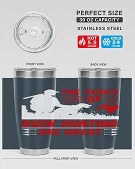 The perils of duck hunting are great Style 14#- duck- Tumbler
