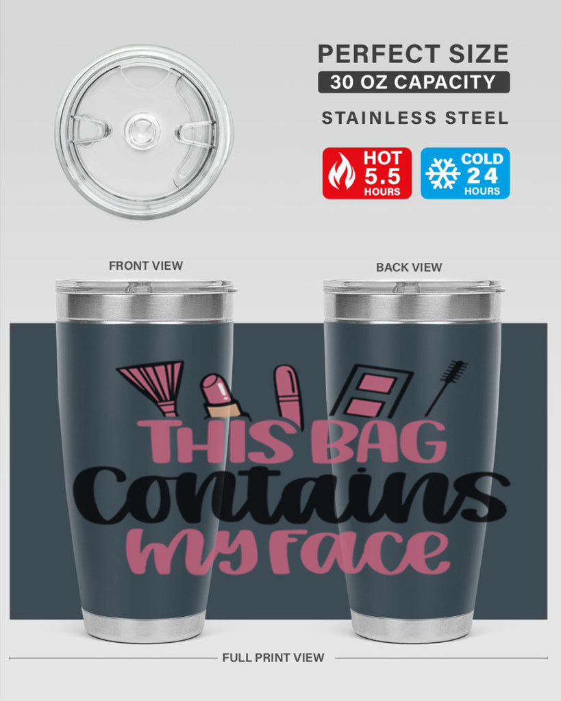 This Bag Contains My Face Style 14#- make up- Tumbler