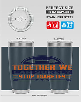 Together We Can Surely Stop Diabetes Style 8#- diabetes- Tumbler