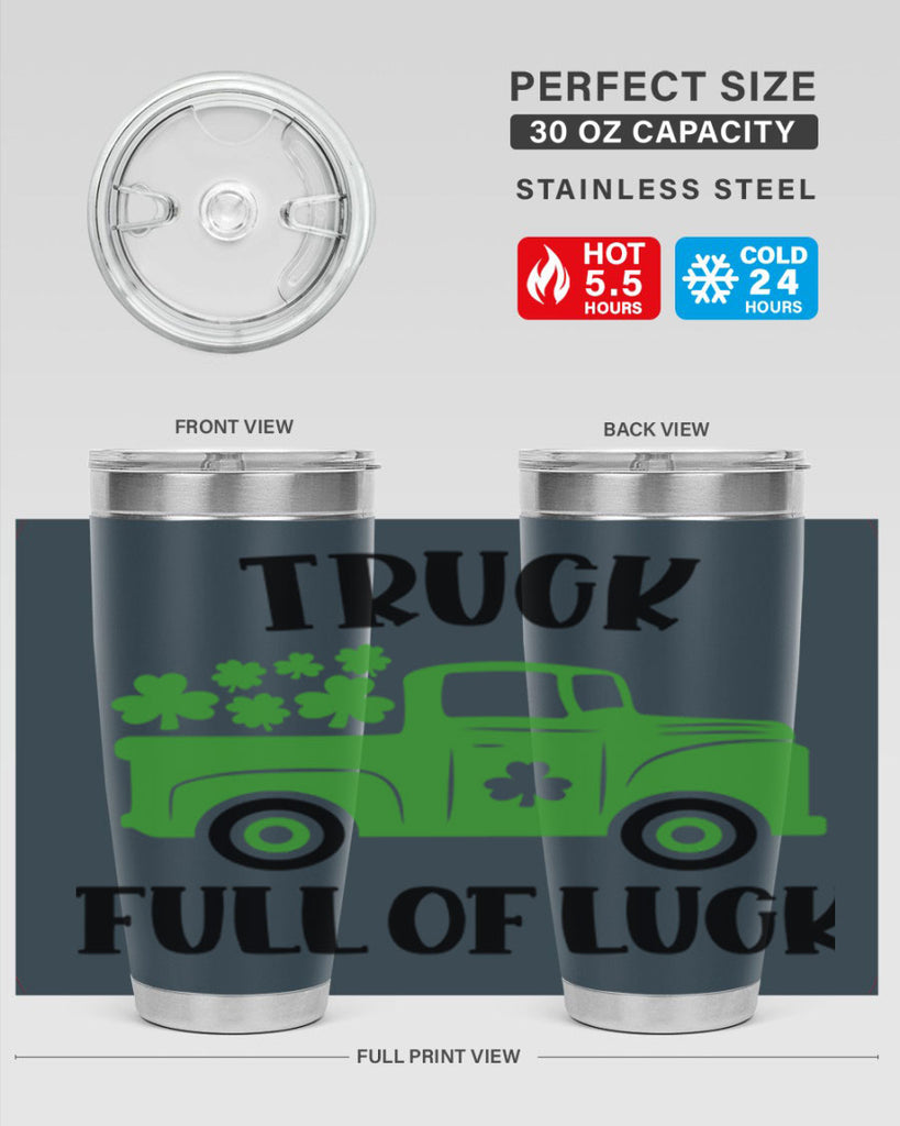 Truck Full Of Luck Style 19#- St Patricks Day- Tumbler