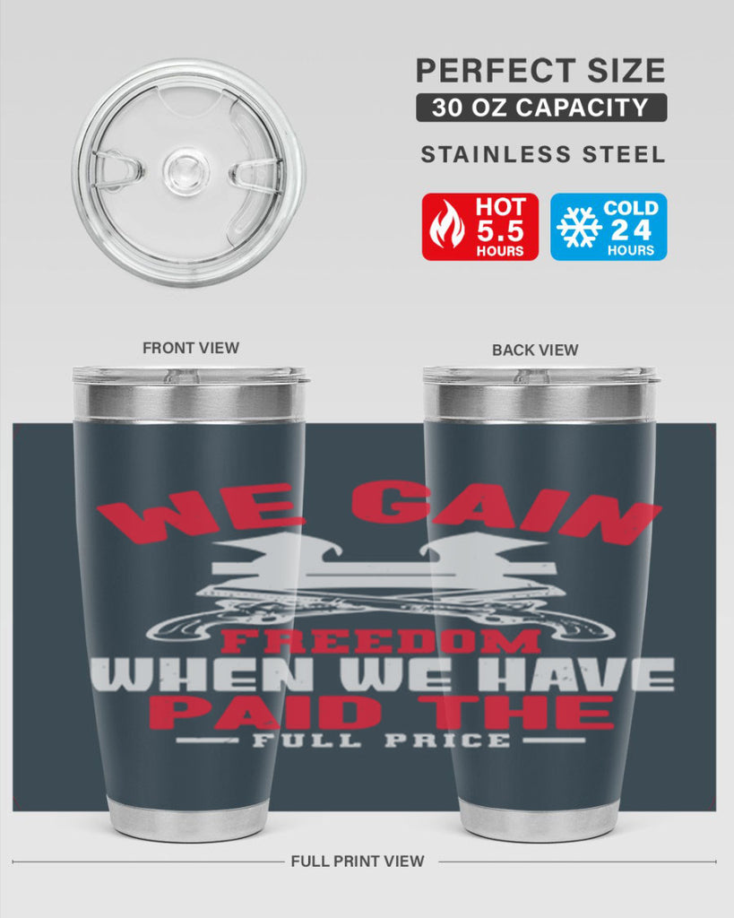 We gain freedom Style 55#- Fourt Of July- Tumbler