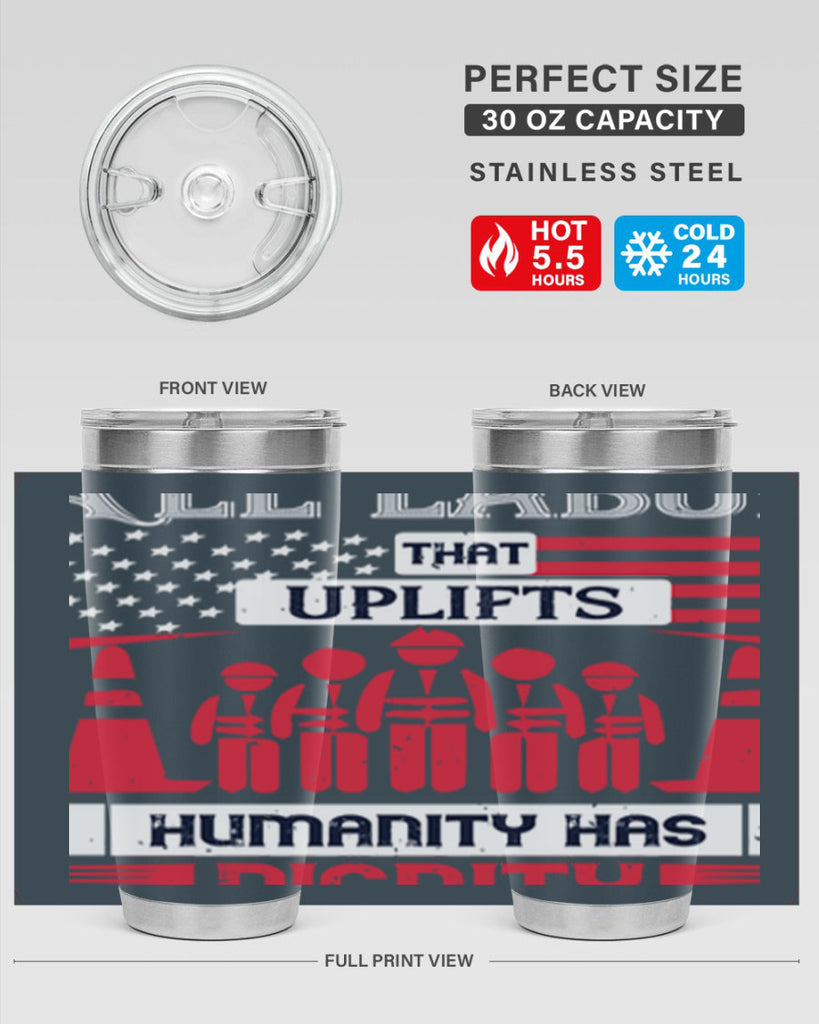 all labor that uplifts humanity has dignity 46#- labor day- Tumbler