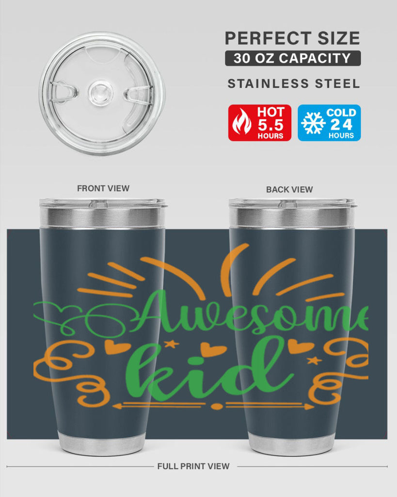 awesome kid 111#- fathers day- Tumbler