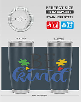 be kind Style 8#- autism- Tumbler