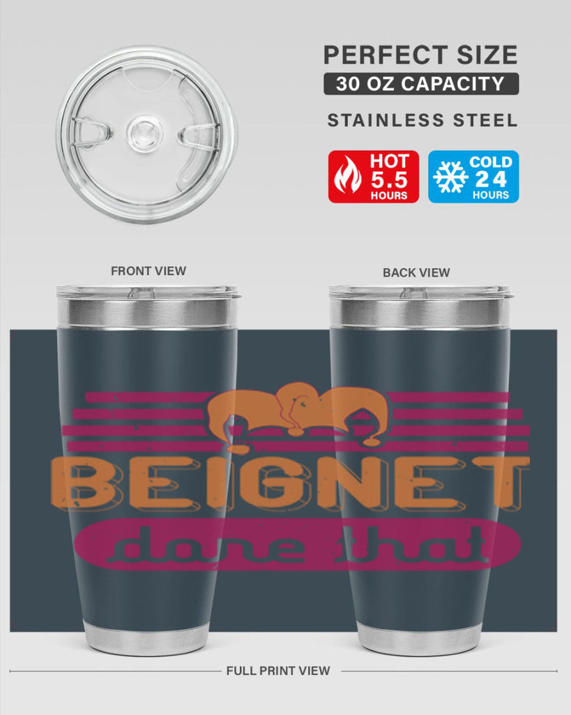 beignet done that 26#- mardi gras- Tumbler