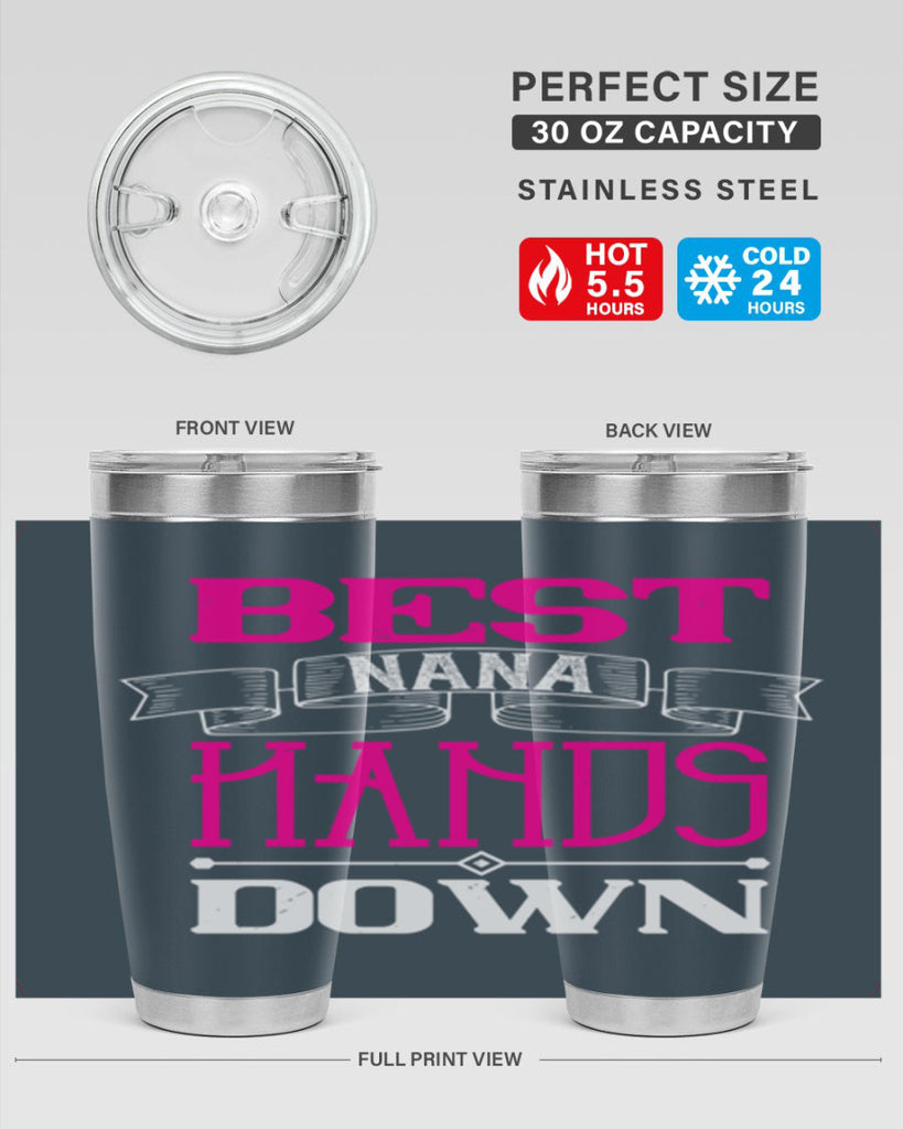 best nana hands down 35#- grandma - nana- Tumbler