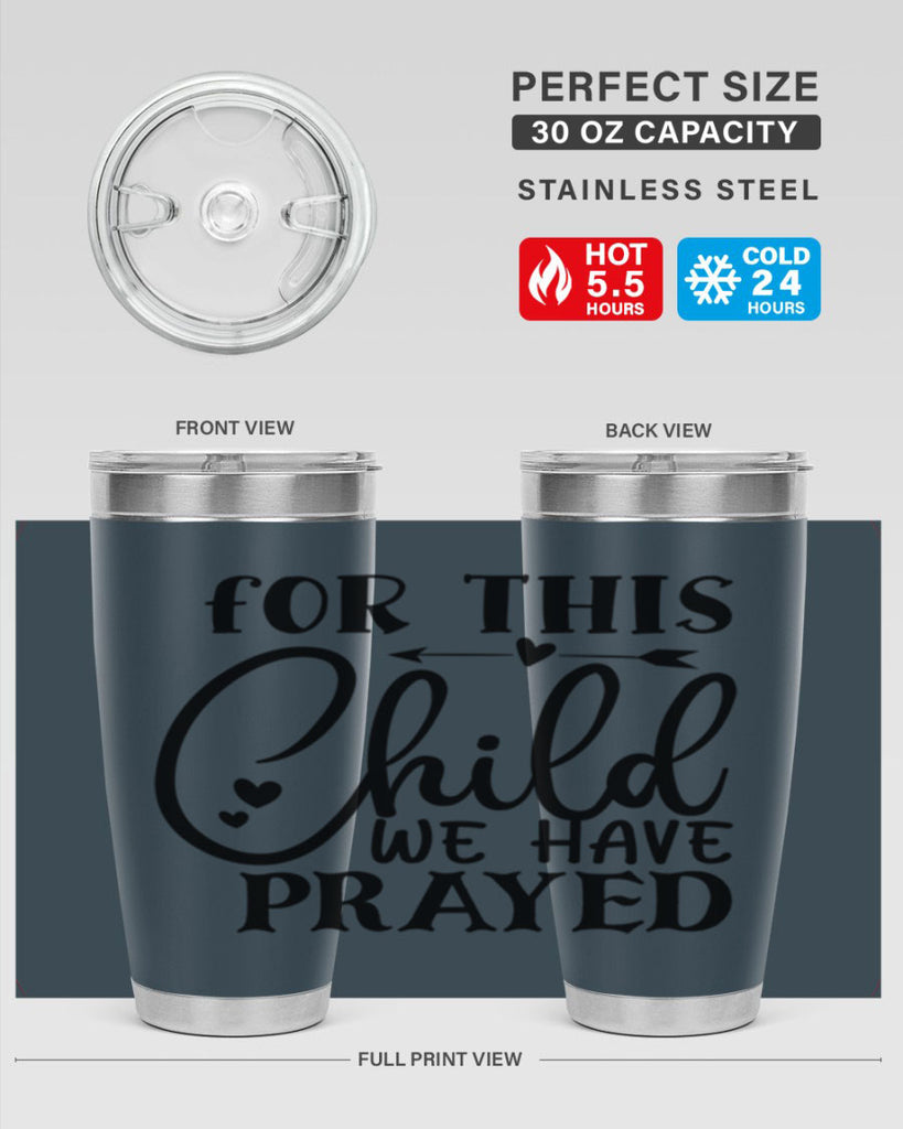 for this child we have prayed Style 265#- baby- tumbler