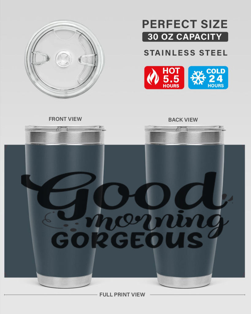 good morning gorgeous 77#- bathroom- Tumbler