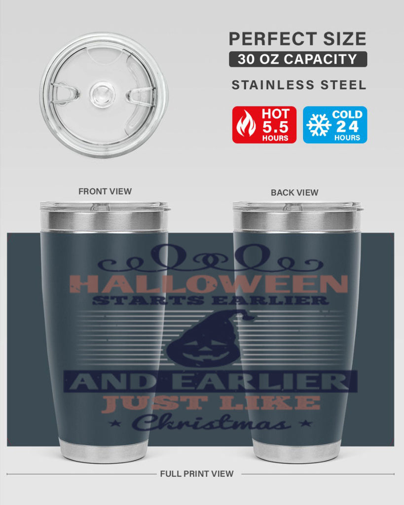 halloween starts earlier and 158#- halloween- Tumbler