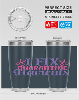 i fix quarantine haircuts Style 51#- corona virus- Tumbler