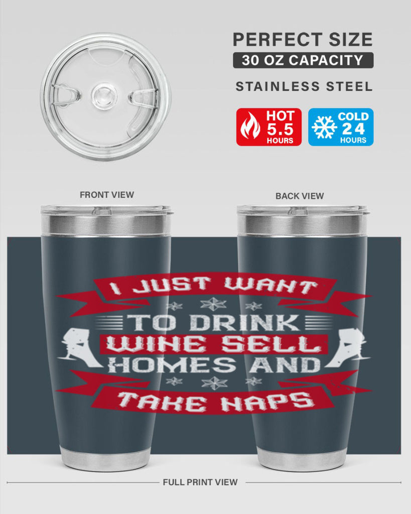 i just want to drink wine sell home and take naps 44#- drinking- Tumbler