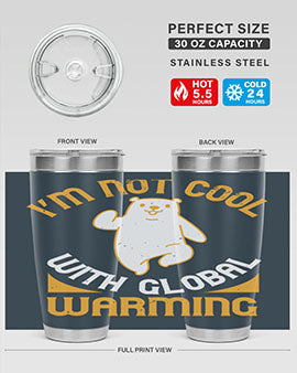 i’m not cool with global warming 18#- Bears- Tumbler